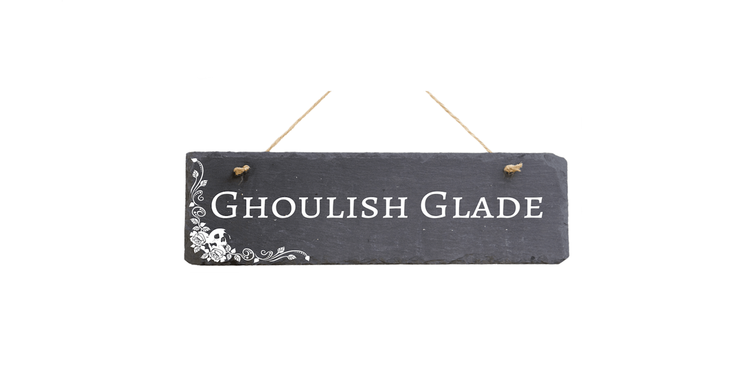 'Ghoulish Glade' Slate Sign
