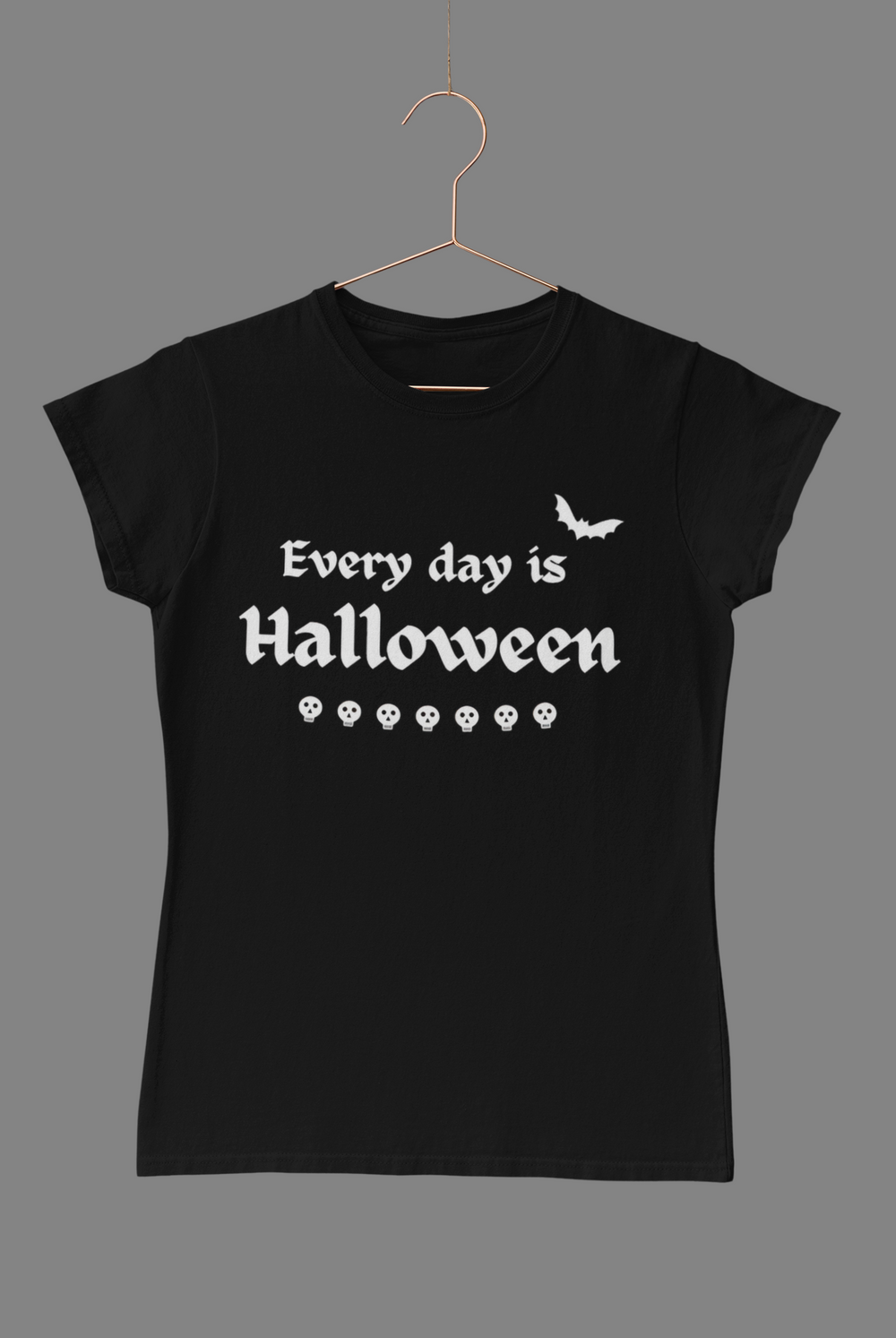 Everyday is Halloween Tee