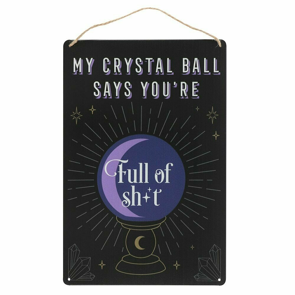 'My Crystal Ball Says...' Tin Sign
