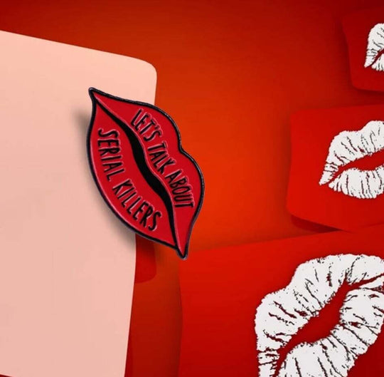 'Let's Talk about Serial Killers' Enamel Pin